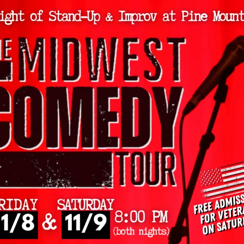 The image promotes the Midwest Comedy Tour at Pine Mountain on 11/8 and 11/9 at 8 PM, featuring stand-up and improv.