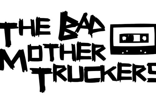 The image features stylized text that reads "THE BAD MOTHER TRUCKERS" with a cassette tape icon on the right side.