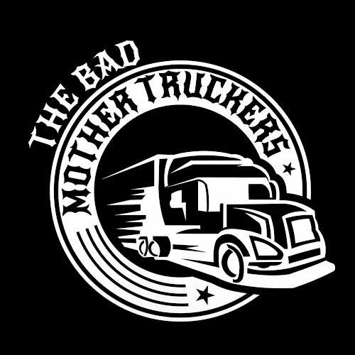 The image features a logo with the text "The Bad Mother Truckers" and a stylized truck in a circular design with stars.