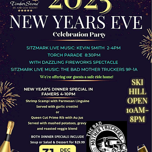 New Year&rsquo;s Eve 2025 party flyer with live music, fireworks, dinner special, and ski hill hours listed. Event on Dec 31, 2024.